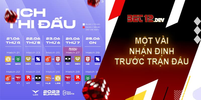 Lịch thi đấu T1 tuần 3 giải LCK mùa hè 2023 Một vài nhận định trước trận đấu tuần 3