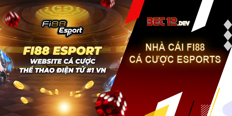 Top 5 trang cá cược esports uy tín và chất lượng nhất 2023 Nhà cái Fi88 - trang cá cược esports uy tín hàng đầu Việt Nam