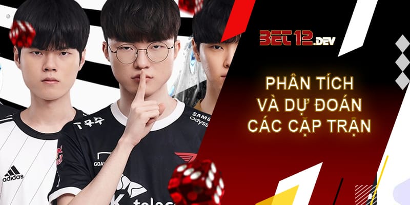 Cập nhật lịch thi đấu LCK mới nhất tại 12bet Những phân tích và dự đoán từ các cặp đấu