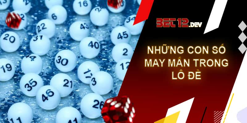 Giải mã giấc mơ số đề - cơ hội đổi đời từ giấc chiêm bao Những con số may mắn trong giải mã giấc mơ số đề