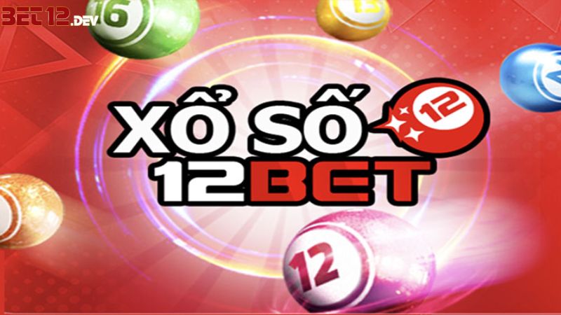 Giới thiệu về sân chơi lô đề, xổ số 12Bet Giới thiệu về sân chơi lô đề, xổ số 12Bet