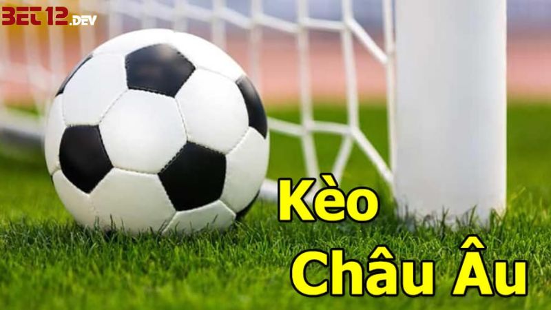 Kèo cược châu Âu (kèo 1×2) cá cược trang web cá cược 12bet Kèo cược châu Âu (kèo 1×2) cá cược trang web cá cược 12bet