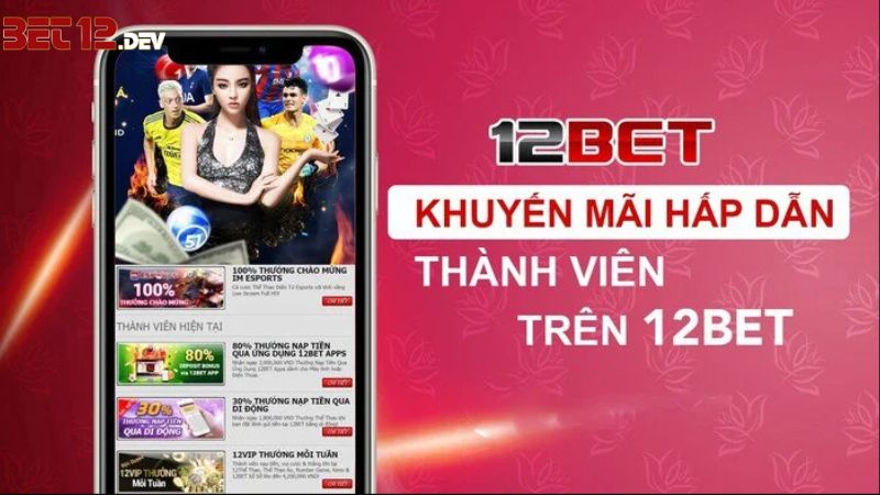 Giới thiệu 12BET với chính sách khuyến mãi khủng Giới thiệu 12bet với chính sách khuyến mãi khủng