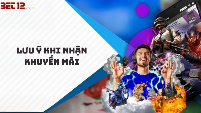 Những vấn đề cần lưu ý khi nhận khuyến mãi tại nhà cái 12bet Những vấn đề cần lưu ý khi nhận khuyến mãi tại nhà cái 12bet
