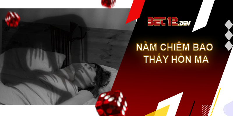 Tìm hiểu những chi tiết về giải mã giấc mơ thấy ma Tìm hiểu những chi tiết trong giải mã giấc mơ thấy ma