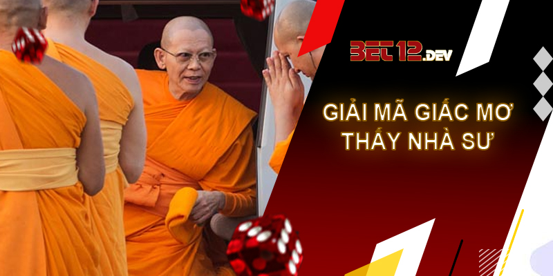 Giải mã giấc mơ thấy nhà sư và những điềm báo bạn nên biết